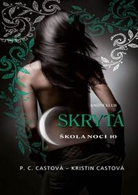 Škola noci 10: Skrytá