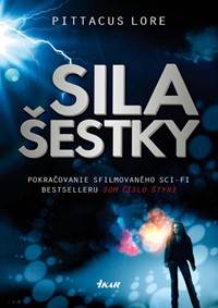 Sila šestky (Som číslo štyri 2)
