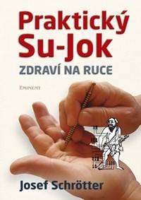 Kniha Praktický Su-jok - Zdraví na ruce