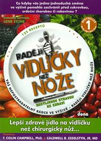 Raději vidličky než nože