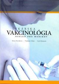 Lekárska vakcinológia nielen pre medikov