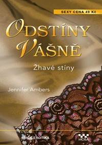 Odstíny vášně: Žhavé stíny