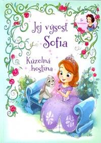 Jej výsosť Sofia Kúzelná hostina kúpite na Knihyprekazdeho.sk