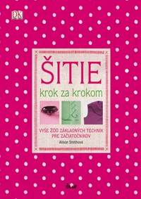 Šitie - krok za krokom