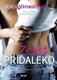 Zájsť priďaleko (Rosemary Beach 1)