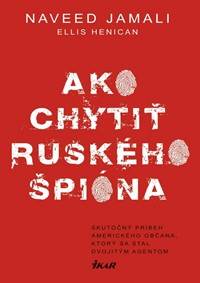 Ako chytiť ruského špióna