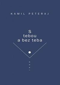 S tebou a bez teba