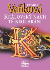 Královský nach tě neochrání