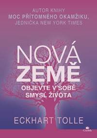 Nová Země - Objevte v sobě smysl života