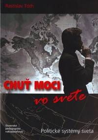 Chuť moci vo svete - Politické systémy sveta