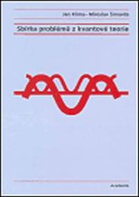 Sbírka problémů z kvantové teorie