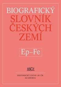 Biografický slovník českých zemí Ep - Fe