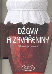 Džemy a zavařeniny - 50 snadných receptů kúpite na Knihyprekazdeho.sk