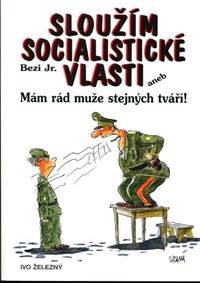 Sloužím socialistické vlasti