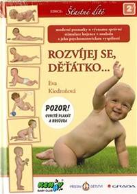 Rozvíjej se, děťátko… kúpite na Knihyprekazdeho.sk