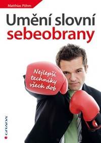 Umění slovní sebeobrany kúpite na Knihyprekazdeho.sk