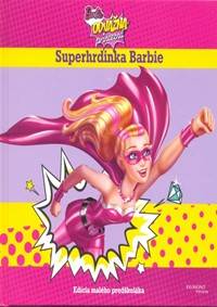 Barbie Odvážna princezná Superhrdinka Barbie