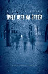 Biele deti na úteku kúpite na Knihyprekazdeho.sk