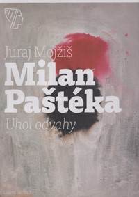 Milan Paštéka – Uhol odvahy