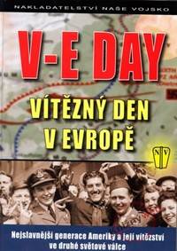 V-E DAY Vítězný den v Evropě