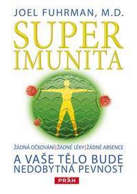 Superimunita a vaše tělo bude nedobytná pevnost