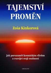 Tajemství proměn - Jak porozumět kosmickým vlivům a rozvíjet svoji osobnost