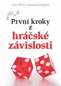 První kroky z hráčské závislosti kúpite na Knihyprekazdeho.sk