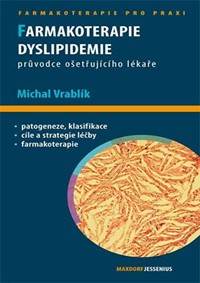 Farmakoterapie dyslipidemie - Průvodce ošetřujícího lékaře kúpite na Knihyprekazdeho.sk