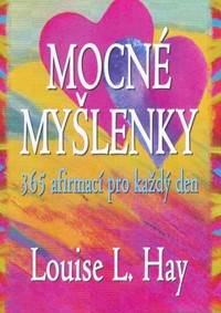 Mocné myšlenky - 365 afirmací pro každý den