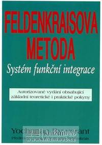 Feldenkraisova metoda - Systém funkční integrace