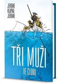 Tři muži ve člunu