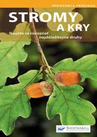 Stromy a kry