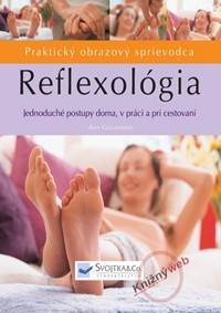 Reflexológia - praktický obrazový sprievodca