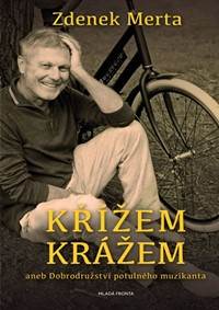 Křížem krážem aneb Dobrodružství potulného muzikanta