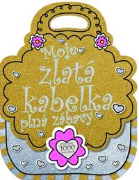 Moje zlatá kabelka plná zábavy