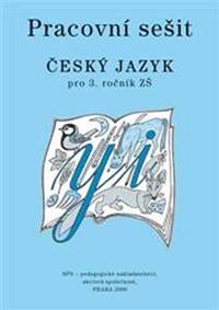 Český jazyk 3 pro základní školy - Pracovní sešit - 2.vydání