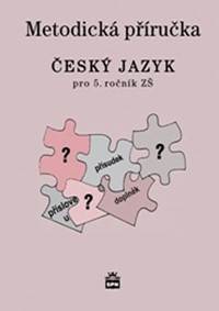 Kniha Český jazyk 4 pro základní školy - Metodická příručka
