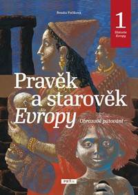 Pravěk a starověk Evropy - Historie Evropy 1