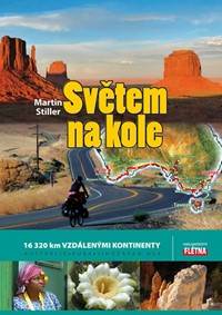 Světem na kole - 16 320 km vzdálenými kontinenty Austrálie, Kuba, jihozápad USA kúpite na Knihyprekazdeho.sk