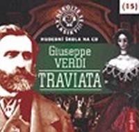 Nebojte se klasiky 15 - Giuseppe Verdi: Traviata - CD - CD