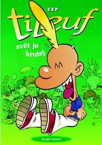 Titeuf: Svět je krutej