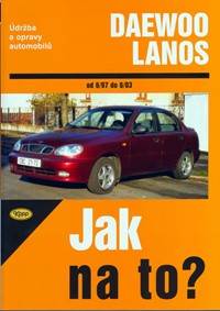 Kniha Daewoo Lanos - 6/97 - 6/03 - Jak na to? - 83.