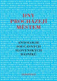 Dny procházejí městem - Antologie současných slovenských básníků