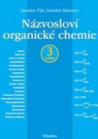Názvosloví organické chemie - 3. vydání kúpite na Knihyprekazdeho.sk