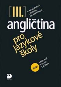 Angličtina pro jazykové školy III. - Učebnice - 2. vydání kúpite na Knihyprekazdeho.sk