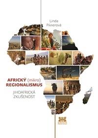 Africký (mikro) regionalismus - Jihoafrická zkušenost