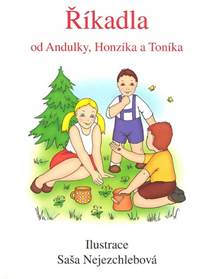 Říkadla od Andulky, Honzíka a Toníka
