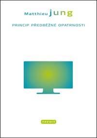 Princip předběžné opatrnosti