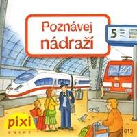 Poznávej nádraží - Poznávej svůj svět