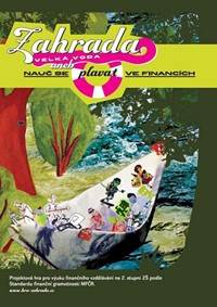 Zahrada – Velká voda aneb nauč se plavat ve financích